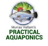 Practical Aquaponics - Farming In North MacLean